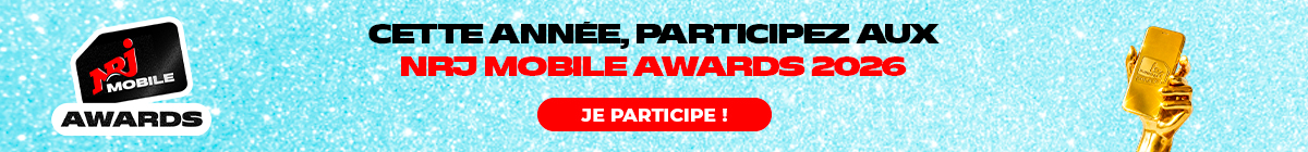 Cette année, participez aux NRJ Mobile AWARDS 2026